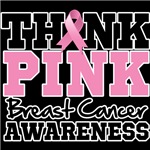 Think Pink Breast Cancer Awareness Shirts Think Pink Breast Cancer Awareness Shirts