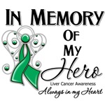 In Memory of My Hero Liver Cancer Shirts In Memory of My Hero Liver Cancer Shirts