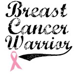 Breast Cancer Warrior T-Shirts & Gifts Breast Cancer Warrior T-Shirts & Gifts