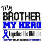 Colon Cancer Hero Brother Shirts & Gifts Colon Cancer Hero Brother Shirts & Gifts