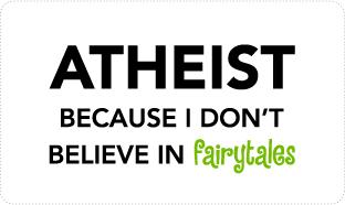 Atheist vs. Fairytales