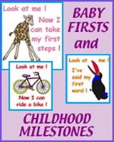 MILESTONES IN YOUR CHILD'S LIFE MILESTONES IN YOUR CHILD'S LIFE