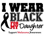 Melanoma I Wear Black For My Daughter Shirts Melanoma I Wear Black For My Daughter Shirts