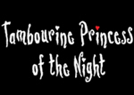 Tambourine princess of the night