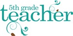 Fifth Grade Teacher Best Teacher Gift Fifth Grade Teacher Best Teacher Gift