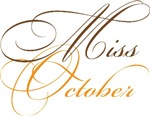 Miss October Beauty Pageant T-shirts Gifts Miss October Beauty Pageant T-shirts Gifts