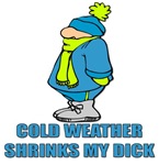 Cold Weather Shrinks My Dick Cold Weather Shrinks My Dick