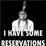 I Have Some Reservations I Have Some Reservations