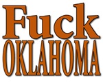 Fuck Oklahoma Fuck Oklahoma