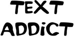 Text Addict Text Addict