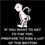 If You Want To Get To The Top If You Want To Get To The Top