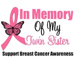 In Memory of My Twin Sister Breast Cancer Shirts In Memory of My Twin Sister Breast Cancer Shirts