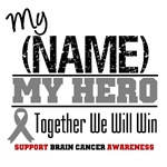 My Hero Brain Cancer Shirts & Gifts My Hero Brain Cancer Shirts & Gifts