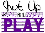 Shut Up and Play Shut Up and Play