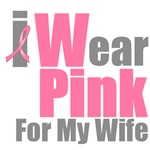 I Wear Pink For My Wife T-Shirts & Gifts I Wear Pink For My Wife T-Shirts & Gifts
