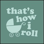 That's How I Roll That's How I Roll
