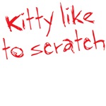 Kitty like to scratch (2 sided) Kitty like to scratch (2 sided)