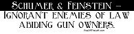 ANTI Schumer & Feinstein ANTI Schumer & Feinstein