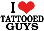I Love Tattooed Guys I Love Tattooed Guys