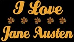 I LOVE JANE AUSTEN I LOVE JANE AUSTEN