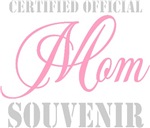 Certified Official Mom Souvenir T-shirts Gifts Certified Official Mom Souvenir T-shirts Gifts