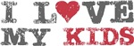 I Love Heart My Kids T-shirts Gifts I Love Heart My Kids T-shirts Gifts