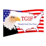 TGIF Thank God I'm Free TGIF Thank God I'm Free