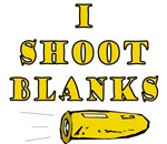 I Shoot Blanks I Shoot Blanks