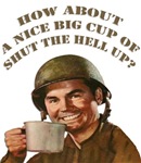 Cup Of Shut The Hell Up Cup Of Shut The Hell Up