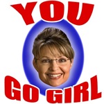 Sarah Palin - You Go Girl Sarah Palin - You Go Girl