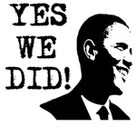 Obama - Yes We Did! Obama - Yes We Did!