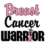 Breast Cancer Warrior T-Shirts & Gifts Breast Cancer Warrior T-Shirts & Gifts