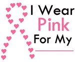 I Wear Pink Heart Ribbon Shirts & Gifts I Wear Pink Heart Ribbon Shirts & Gifts