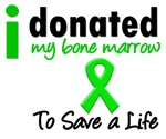 I Donated My Bone Marrow To Save a Life Tees I Donated My Bone Marrow To Save a Life Tees