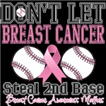 Dont Let Breast Cancer Steal 2nd Base Shirts Dont Let Breast Cancer Steal 2nd Base Shirts
