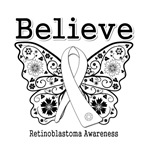 Believe - Retinoblastoma Shirts and Gifts Believe - Retinoblastoma Shirts and Gifts