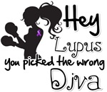 Hey Lupus You Picked The Wrong Diva Shirts Hey Lupus You Picked The Wrong Diva Shirts