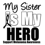 Melanoma Hero (Sister) T-Shirts & Gifts Melanoma Hero (Sister) T-Shirts & Gifts