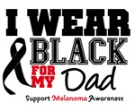 Melanoma I Wear Black For My Dad Shirts Melanoma I Wear Black For My Dad Shirts