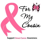 Breast Cancer For My Cousin Shirts & Gifts Breast Cancer For My Cousin Shirts & Gifts