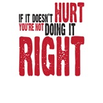 if it doesn't hurt if it doesn't hurt