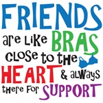 friends are like bras friends are like bras
