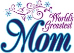 World's Greatest Mom World's Greatest Mom