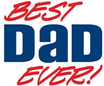 Best Dad Ever! Best Dad Ever!