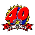 40 and Flabulous 40 and Flabulous
