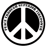 Peace through superior firepower Peace through superior firepower