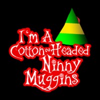 Elf :: I'm A Cotton-Headed Ninny Muggins