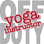 Off Duty Yoga Instructor T-shirts Gifts Off Duty Yoga Instructor T-shirts Gifts