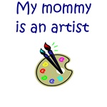 My Mommy Is An Artist My Mommy Is An Artist