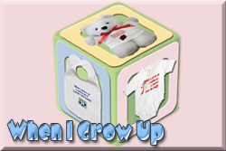 When I Grow Up I Wanna Be A When I Grow Up I Wanna Be A